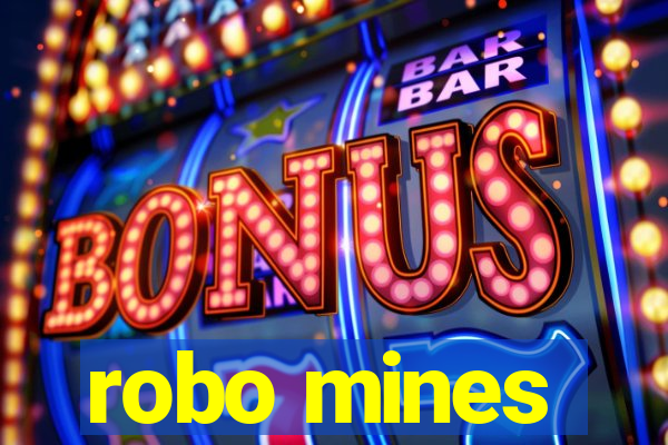 robo mines